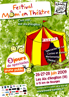 Festival Môm’en théâtre près de Bourges dans le département du Cher.